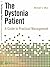 The Dystonia Patient: A Gui...