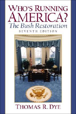 Who's Running America: The Bush Restoration (Paperback)