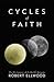 Cycles of Faith: The Development of the World's Religions