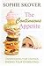 The Continuous Appetite: Understanding Your Cravings, Ending Your Overeating!