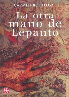 La otra mano de Lepanto (Paperback)