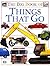 The Big Book of Things That Go by Richard Leeney