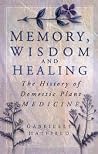 Memory, Wisdom and Healing Memory, Wisdom and Healing