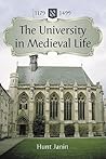 The University in Medieval Life, 1179-1499