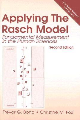 Applying the Rasch Model: Fundamental Measurement in the Human Sciences, Second Edition (Paperback)