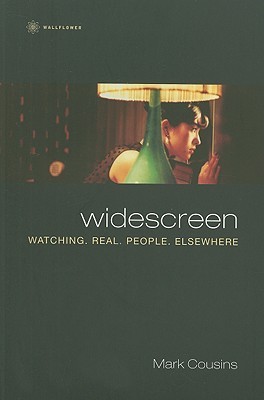 Widescreen: Watching. Real. People. Elsewhere (Paperback)