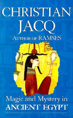 Magic and Mystery in Ancient Egypt (Paperback)