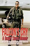 Falcon's Cry: A Desert Storm Memoir