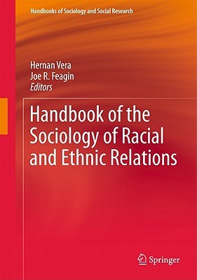 Handbook of the Sociology of Racial and Ethnic Relations (Handbooks of Sociology and Social Research)