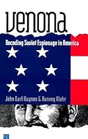 Venona: Decoding Soviet Espionage in America