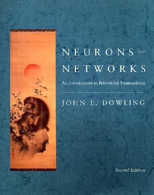 Neurons and Networks: An Introduction to Behavioral Neuroscience (Hardcover)