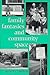Family Fantasies and Community Space by Stuart C. Aitken