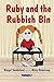 Ruby and the Rubbish Bin: A Story for Children with Low Self-Esteem (Helping Children with Feelings)