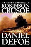 The Further Adventures of Robinson Crusoe