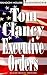 Executive Orders (Jack Ryan, #8)