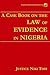 A Case Book on Law the of Evidence in Nigeria