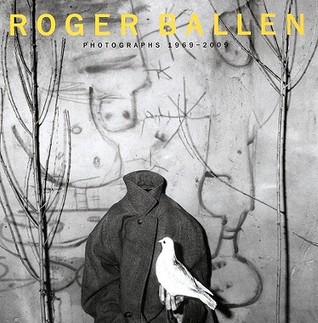 Roger Ballen: Photographs 1969-2009 (Hardcover)