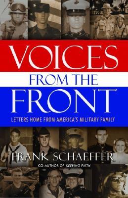 Voices from the Front: Letters Home from America's Military Family (Hardcover)
