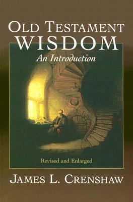 Old Testament Wisdom: An Introduction (Paperback)