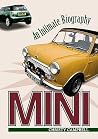 Mini: An Intimate Biography Mini: An Intimate Biography