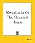 Mostellaria Or The Haunted House by Plautus
