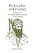 Philosopher and Prophet: Judah Halevi, the Kuzari, and the Evolution of His Thought (Judaica Hermen Mystic Religion)