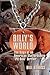 Billy's World: The Saga Of An American Staffordshire "Pit Bull" Terrier