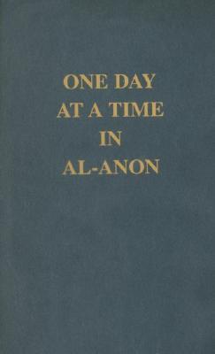 One Day at a Time In Al-Anon (Hardcover)
