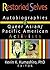 Restoried Selves: Autobiographies of Queer Asian-Pacific-American Activists (Haworth Gay & Lesbian Studies)