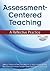 Assessment-Centered Teachin...