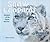 Snow Leopards: Hunters of t...