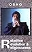 Rebellion, Revolution and Religiousness by Osho