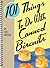 101 Things® to Do with Canned Biscuits
