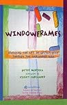 Windowframes: Learning the Art of Gestalt Play Therapy the Oaklander Way