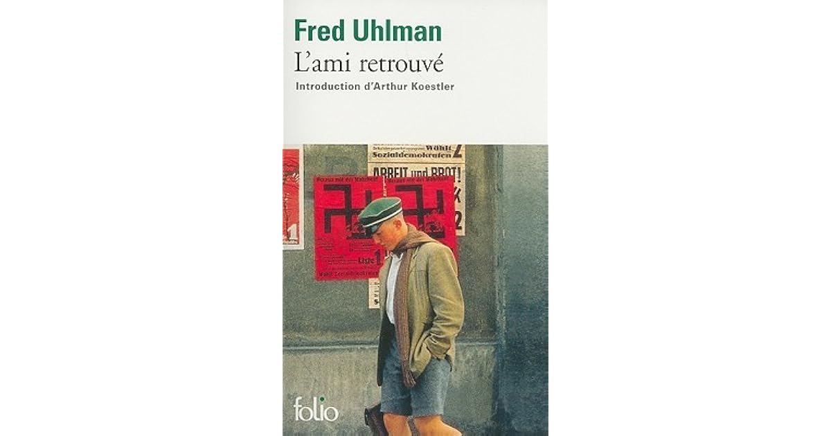 L Ami Retrouvé Fred Uhlman Résumé