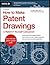 How to Make Patent Drawings