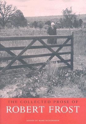 The Collected Prose (Hardcover)
