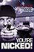 You're Nicked by Dick Kirby