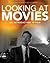 Looking at Movies by Richard Barsam