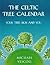 The Celtic Tree Calendar: Y...