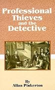 Professional Thieves and the Detective