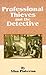 Professional Thieves and th...