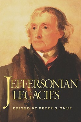 Jeffersonian Legacies (Paperback)