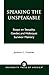 Speaking the Unspeakable: Essays on Sexuality, Gender, and Holocaust Survivor Memory