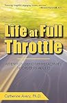 Life at Full Throttle by Catherine Avery