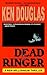 Dead Ringer by Ken Douglas