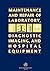 Maintenance and Repair of Laboratory, Diagnostic Imaging, and Hospital Equipment(1150423)