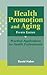 Health Promotion and Aging, 4th Edition: Practical Applications for Health Professionals