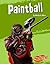 Paintball by Mandy R. Marx