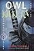 Owl Ninja (Samurai Kids, #2)